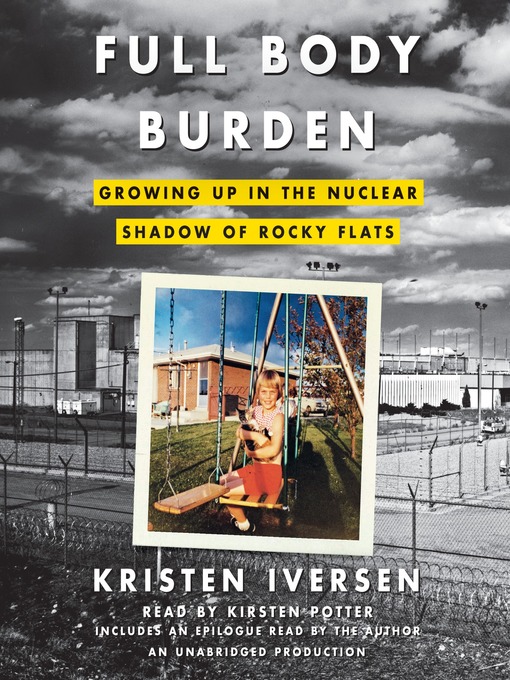 Title details for Full Body Burden by Kristen Iversen - Available